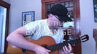 Bryson Tiller - Exchange - Fingerstyle Guitar Cover
