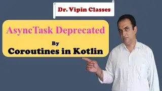 AsyncTask Deprecated Alternative | Coroutines in Kotlin | Kotlin Android