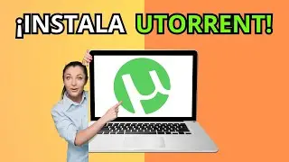 Cómo DESCARGAR e INSTALAR UTORRENT en WINDOWS