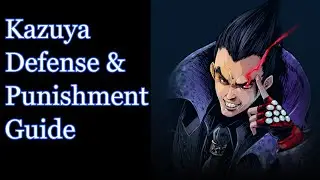 Tekken 8 Anti Kazuya Defense/Punishment Guide