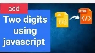 How to add two digits using javascript from form textbox?