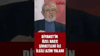 DİYANET'İN ÖZEL HAC ŞİRKETLERİ İLE İLGİLİ AZİM YALANI #diyanet #hacc #diyanetişleribaşkanlığı