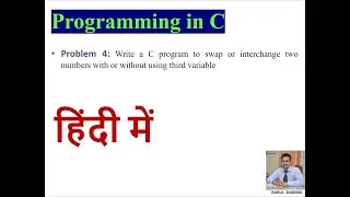 C program to swap or interchange two numbers with or without using third variable | In Hindi| Easy