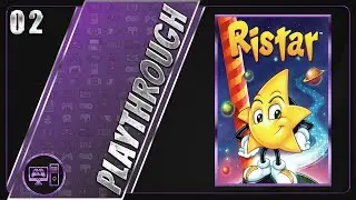 Ristar | Blind/Full Playthrough | Part 2/3