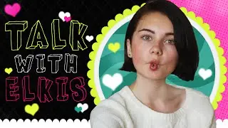 Talk w/ Elkis #1 | стрижка, 5k, встреча