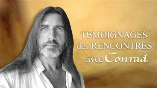 Témoignage des rencontres avec Conrad -  SARAH