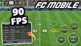 EA FC MOBILE 2025 ( 90 FPS ULTRA GRAPHICS ) - MAX GRAPHICS FC 25 MOBILE - FC MOBILE 25 ULTRA
