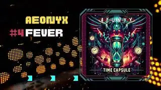 AEONYX - 04 - Fever