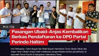 PASLON PETAHANA UBAID - ANJAS RESMI DAFTARKAN DIRI DI SEJUMLAH PARPOL