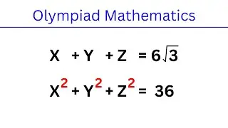 A Nice Algebra Problem | Olympiad Mathematics