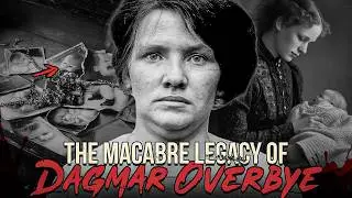 The Disturbing Case of Dagmar Overbye — The Woman Who Made Babies Disappear