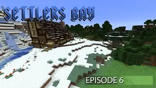 Minecraft - Settlers Bay Episode:6 Mining