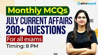 July 2021 Current Affairs | 200+ Questions | For ALL Exams | Sushmita Ma'am