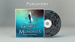 Ghosts of Memories OST - 06 - Purgatory