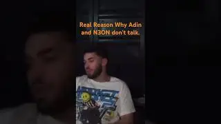The REAL reason Adin Ross and N3ON don’t talk! #shorts #adinross #n3on
