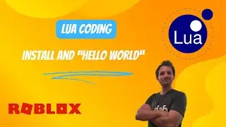 Lua Intro- Install and 