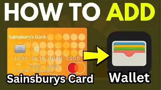 How To Add Sainsburys Card To Apple Wallet (2024)