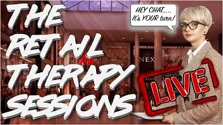 (Let's Chat) The Retail Therapy Sessions | Episode 12
