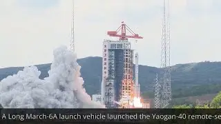 Long March-6A launches Yaogan-40