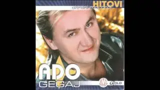 Ado Gegaj - Okreni moj broj - (Audio 2002)