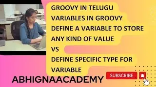 9. Define a variable to store any kind of value vs storing a specific type . Variables in Groovy
