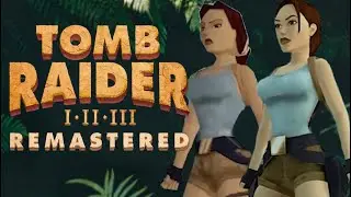 Tomb Raider I-III Remastered Announced & Bartoli goes CRAZY! | Trailer Breakdown