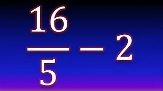 Subtract an improper fraction with a whole number (8)