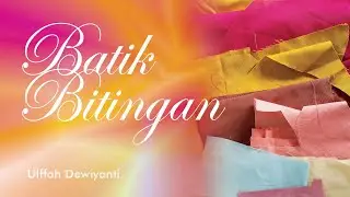 Tutorial Batik Bitingan