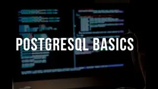 PostgreSQL Basics Full Course