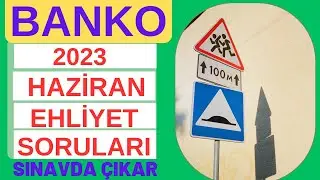 ÇÖZ - KAZAN / 2023 HAZİRAN EHLİYET SORULARI / EHLİYET SINAV SORULARI 2023 / ANİMASYONLU SORULAR ÇÖZ