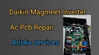 Daikin Magmeet Inverter Ac Pcb Repair