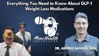 Everything You Need To Know About GLP-1 Weight Loss Medications with Dr. Andres Sasson, M.D.