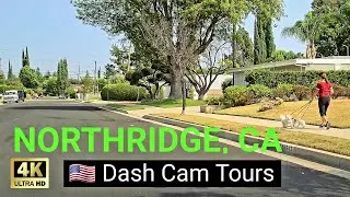 Driving Tour of Northridge, California, USA 4K Dash Cam Tours 2020