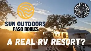 Does Sun Outdoors Paso Robles live up to the Hype?