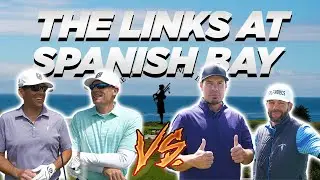 THE LINKS AT SPANISH BAY! PEBBLE BEACH WITH THE OG CREW