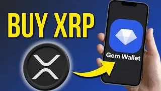 How to Buy, Store, and Transfer XRP Using Gem Wallet: A Complete Guide