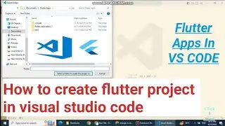 How to create flutter project in visual studio code | How to create flutter project in vs code