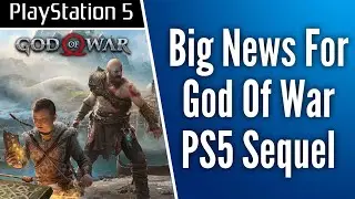 Big News For God Of War Sequel | Sony SM Plans to 