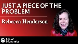 Rebecca Henderson - Economics & Capitalism