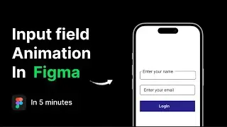 How to prototype input field in figma