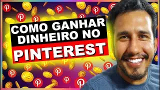 Como GANHAR DINHEIRO no PINTEREST - 5 DICAS PARA MONETIZAR O PINTEREST POSTANDO FOTO