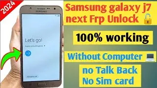 Samsung galaxy j7 next Frp Unlock 🔓 2024 / J7 Next Google Account bypass 2024 / Samsung Frp 2204