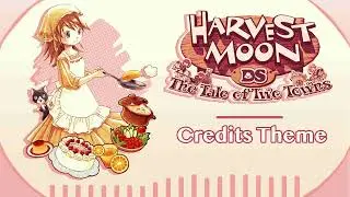 Harvest Moon: The Tale of Two Towns Credits Theme
