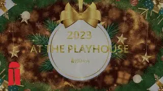 New Year Message | The Playhouse | 2023