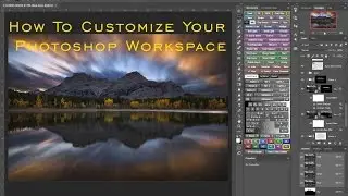 How To Customize Your Photoshop Workspace