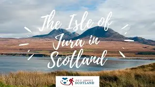 The Isle of Jura - Photo Slideshow
