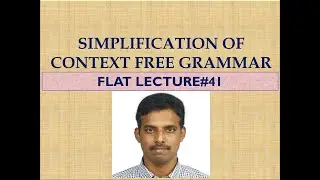 Simplification of Context Free Grammar-Lec41