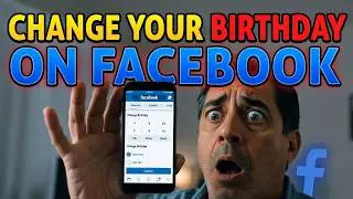 Fixed! How to Change Your Birthday on Facebook After Limit