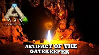 Artifact Of The Gatekeeper | Ark Survival Evolved | Scorched Earth