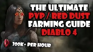 Get THE MOST Red Dust PER HOUR! - Diablo 4 PvP / Seeds of Hatred Farming Guide